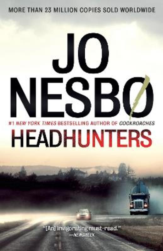 Headhunters by Jo Nesbo - 9780307948687