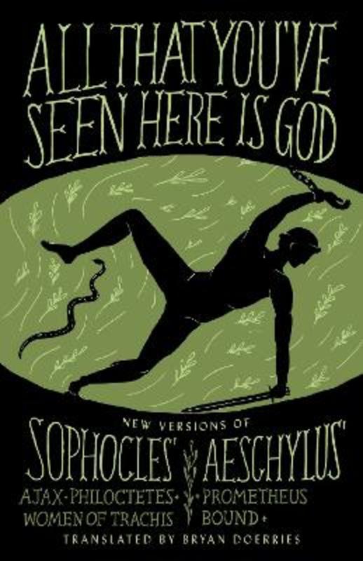 All That You've Seen Here Is God by Bryan Doerries - 9780307949738