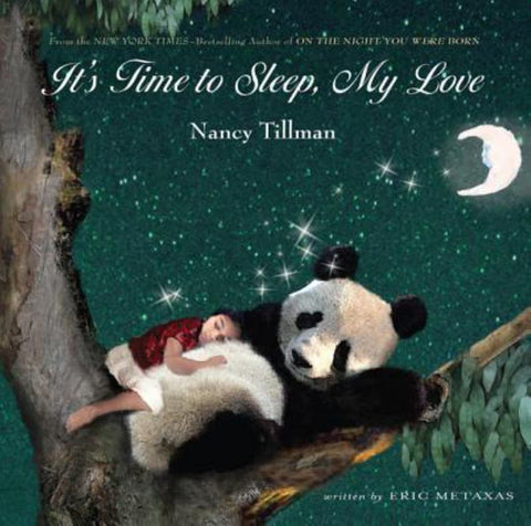 It's Time To Sleep, My Love by Nancy Tillman - 9780312673369