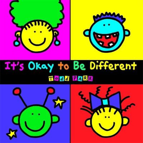 It's Okay To Be Different by Todd Parr - 9780316043472