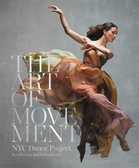 The Art Of Movement by Ken Browar - 9780316318587