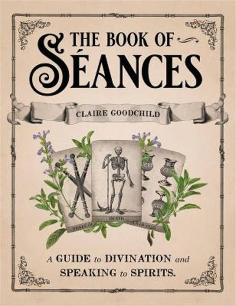 The Book of Seances by Claire Goodchild - 9780316353342