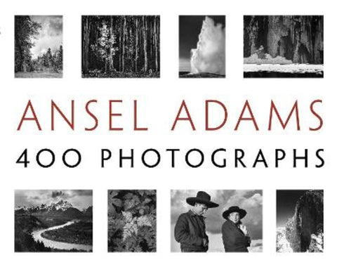 Ansel Adams' 400 Photographs by Ansel Adams - 9780316400794