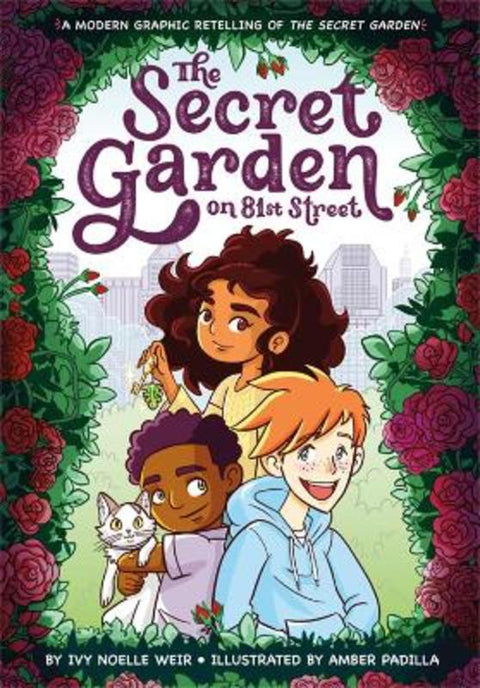The Secret Garden on 81st Street by Ivy N Weir - 9780316459709
