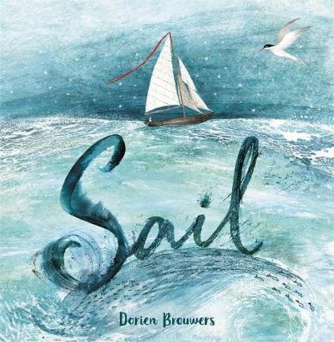 Sail by Dorien Brouwers - 9780316495486
