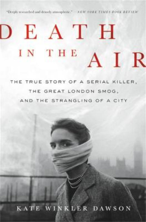 Death in the Air by Kate Winkler Dawson - 9780316506830