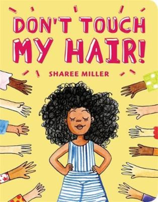 Don't Touch My Hair! by Sharee Miller - 9780316562607