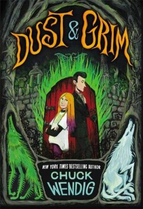 Dust & Grim by Chuck Wendig - 9780316706230