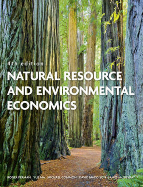 Natural Resource and Environmental Economics by Roger Perman - 9780321417534