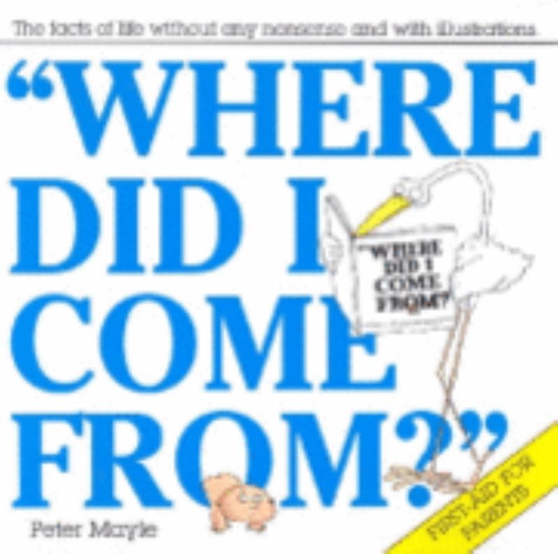 Where Did I Come From? by Peter Mayle - 9780330273442