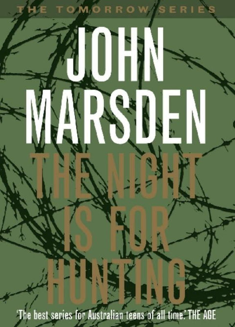 The Night is for Hunting: Tomorrow Series 6 by John Marsden - 9780330361361