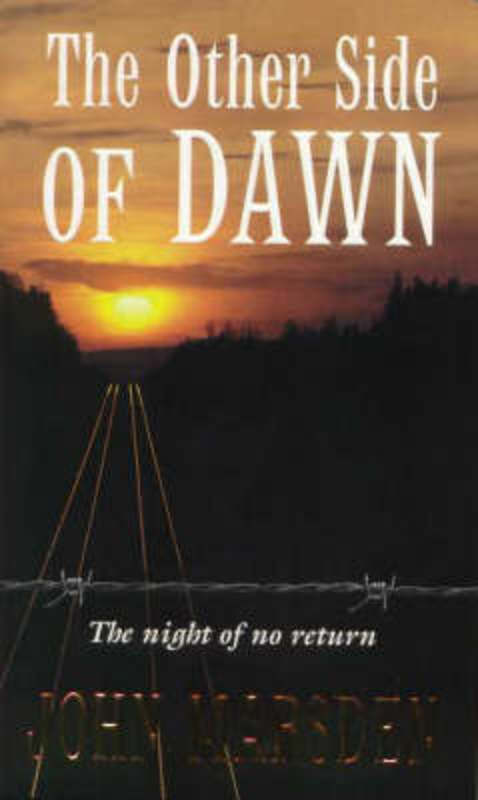 The Other Side of Dawn: Tomorrow Series 7 by John Marsden - 9780330362139
