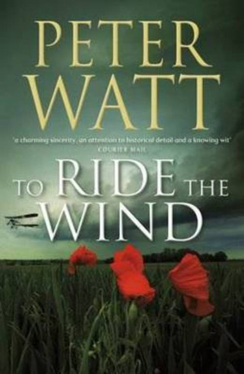 To Ride the Wind: The Frontier Series 6 by Peter Watt - 9780330404150