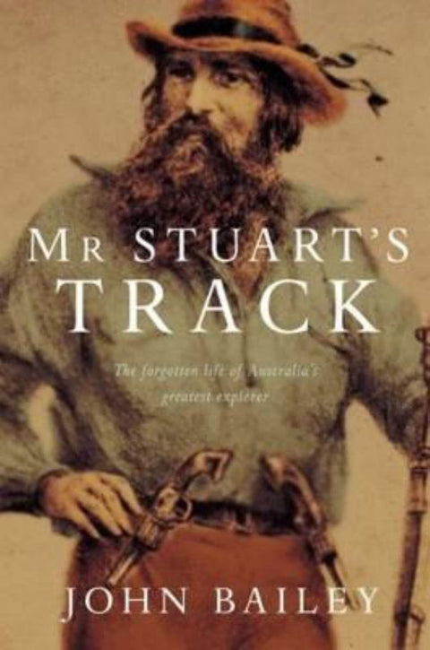 Mr Stuart's Track by John Bailey - 9780330423618