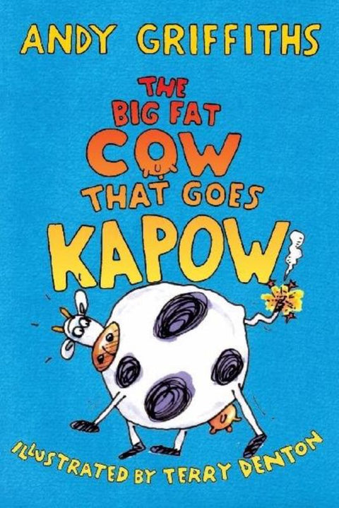 The Big Fat Cow that Goes Kapow by Andy Griffiths - 9780330424158