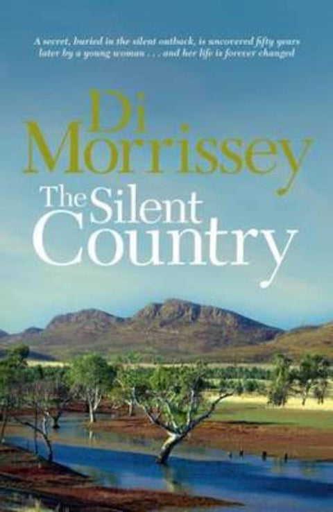 The Silent Country by Di Morrissey - 9780330425919