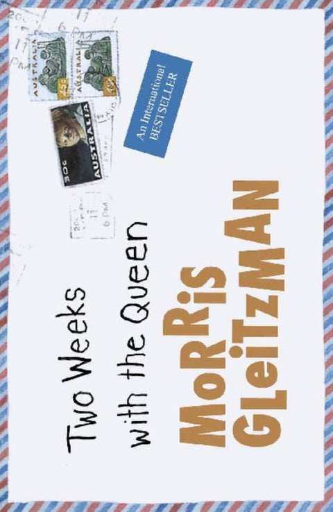 Two Weeks with the Queen by Morris Gleitzman - 9780330426220