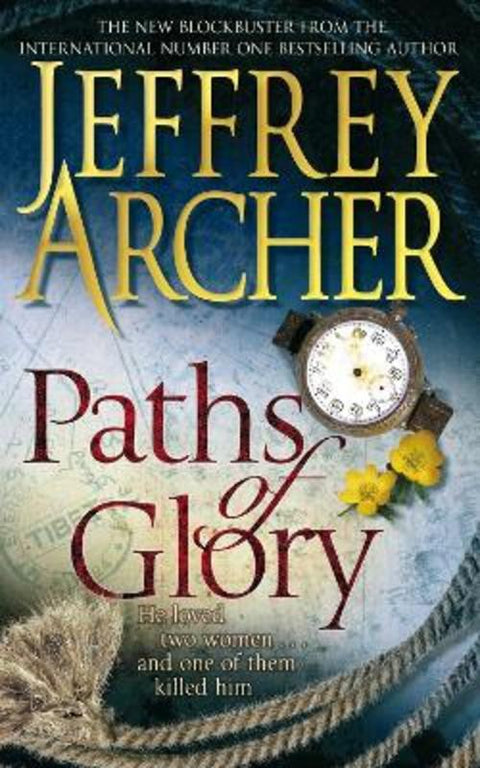 Paths of Glory by Jeffrey Archer - 9780330511667