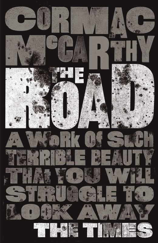 The Road by Cormac McCarthy - 9780330513005