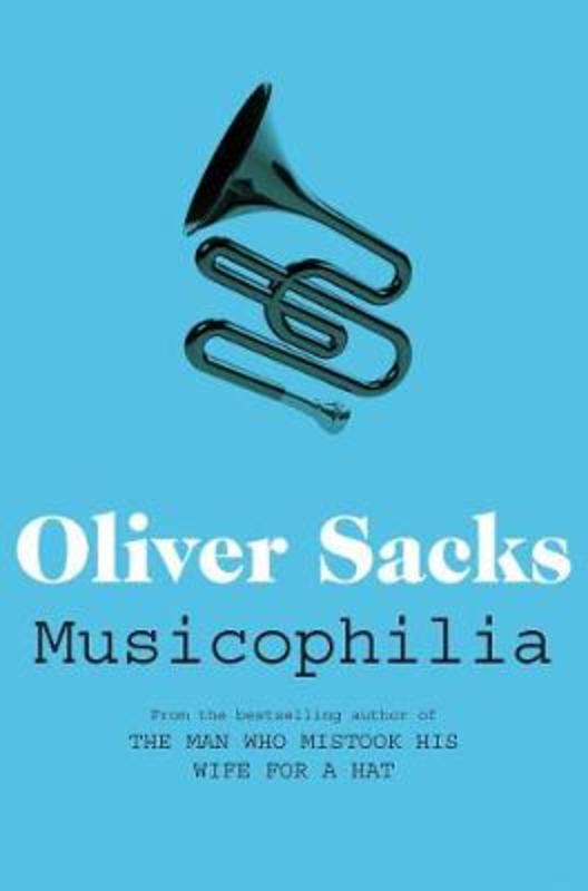 Musicophilia by Oliver Sacks - 9780330523592