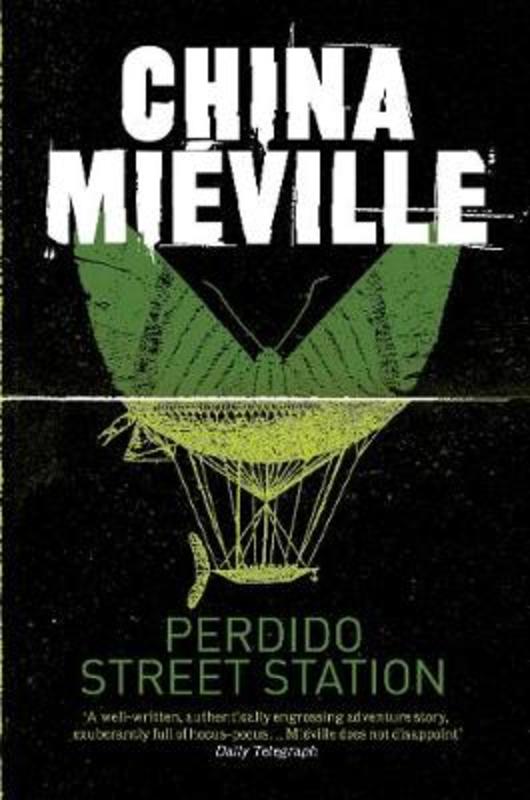 Perdido Street Station by China Mieville - 9780330534239
