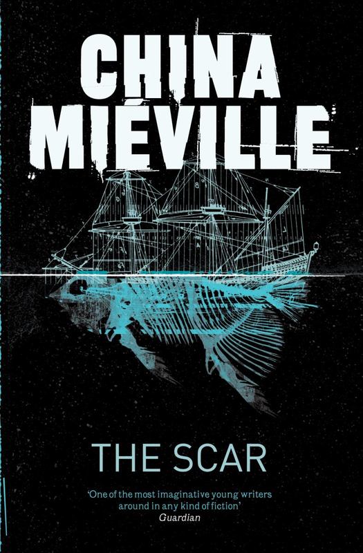 The Scar by China Mieville - 9780330534314