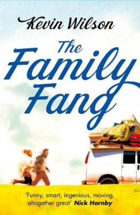 The Family Fang by Kevin Wilson - 9780330542746