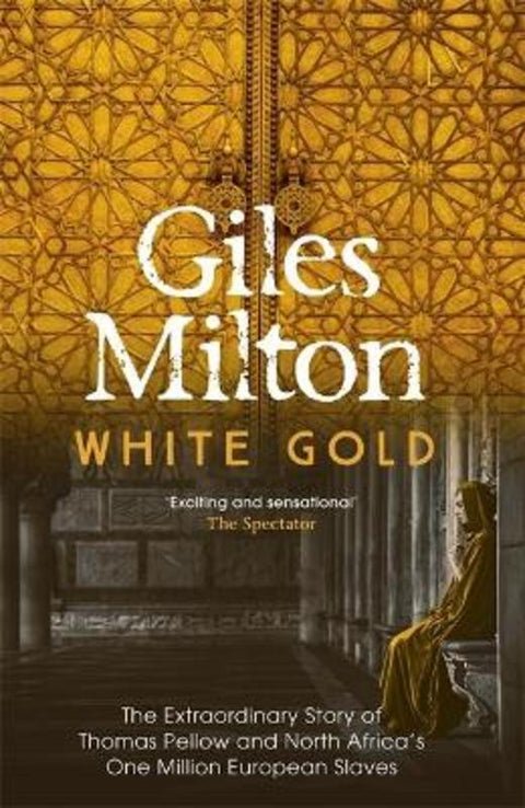 White Gold by Giles Milton - 9780340794708