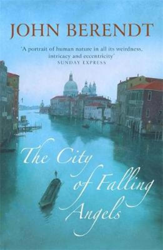 The City of Falling Angels by John Berendt - 9780340825006