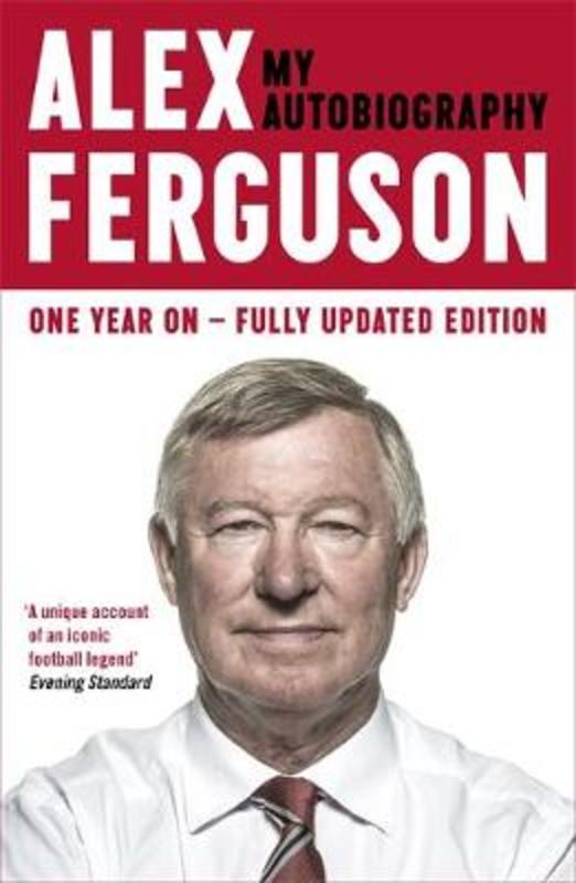 ALEX FERGUSON My Autobiography by Alex Ferguson - 9780340919408