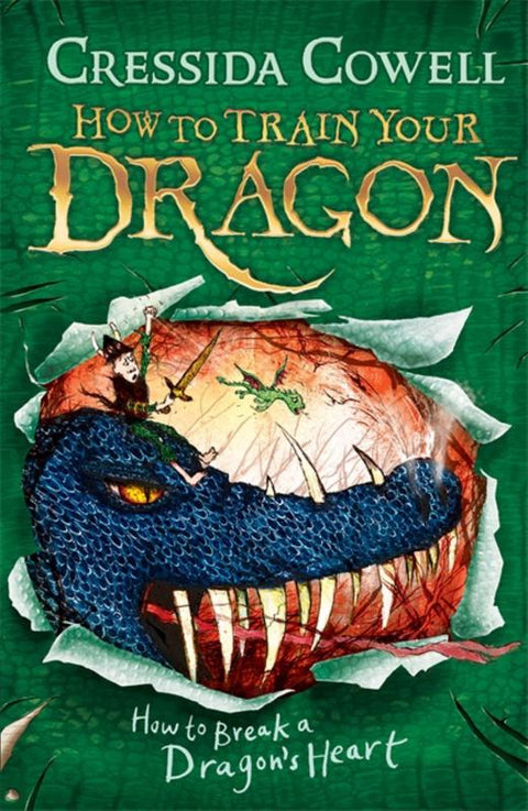 How to Train Your Dragon: How to Break a Dragon's Heart by Cressida Cowell - 9780340996928