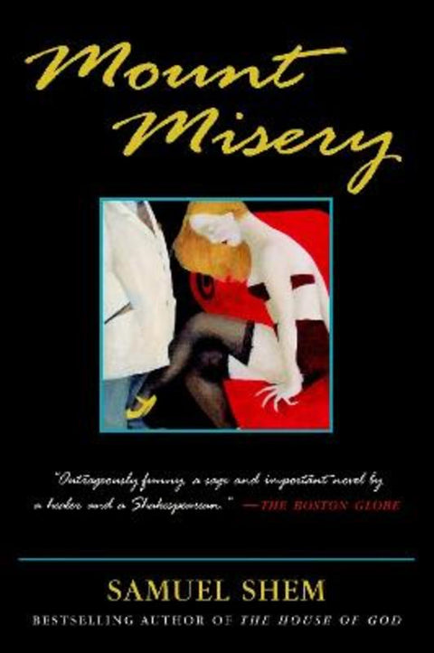 Mount Misery by Samuel Shem, M.D. - 9780345463340