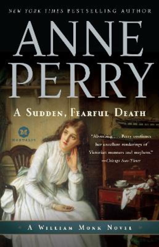 A Sudden, Fearful Death by Anne Perry - 9780345513984