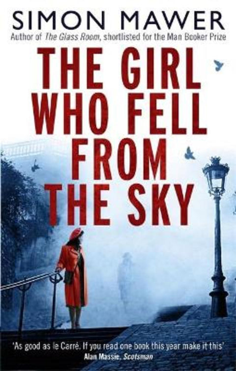 The Girl Who Fell From The Sky by Simon Mawer - 9780349000060