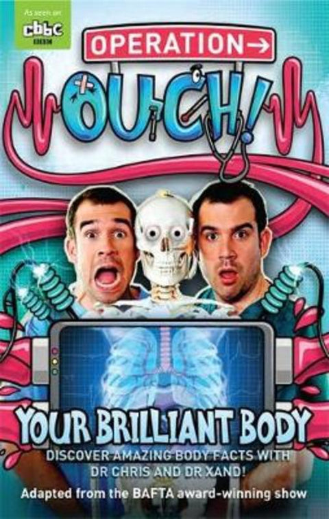Operation Ouch: Your Brilliant Body by Dr Chris van Tulleken - 9780349001814