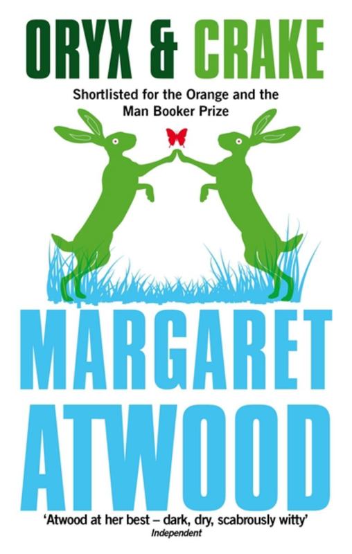 Oryx And Crake by Margaret Atwood - 9780349004068