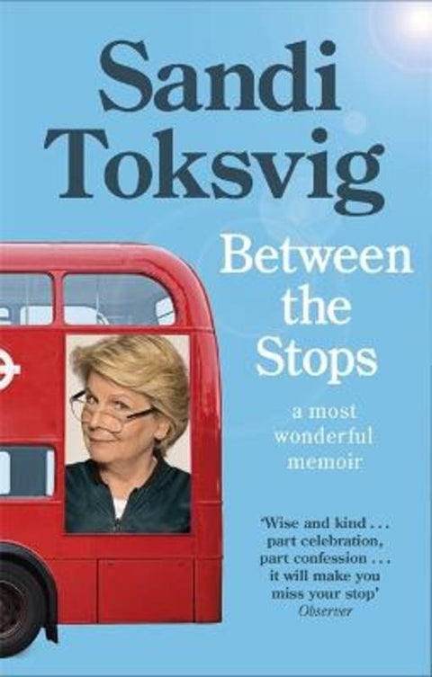 Between the Stops by Sandi Toksvig - 9780349006406