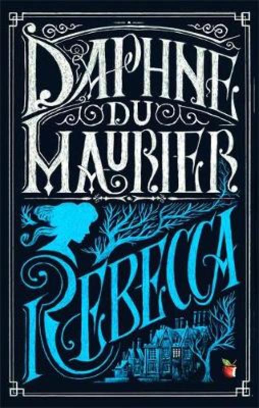 Rebecca by Daphne Du Maurier - 9780349006574