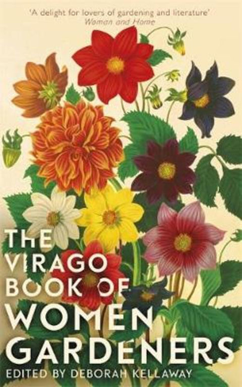 The Virago Book Of Women Gardeners by Deborah Kellaway - 9780349008653