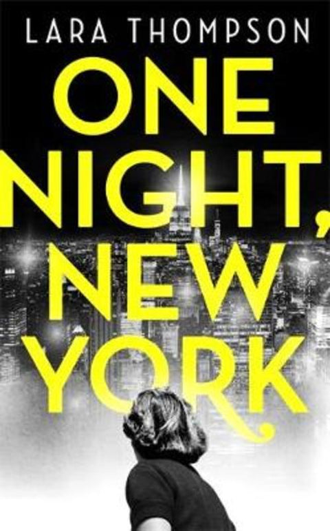 One Night, New York by Lara Thompson - 9780349011097