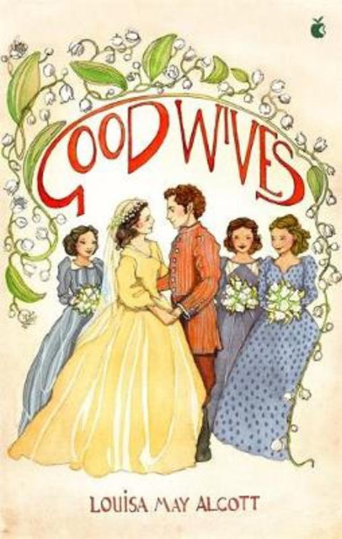 Good Wives by Louisa May Alcott - 9780349011837