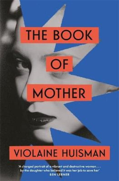 The Book of Mother by Violaine Huisman - 9780349012322