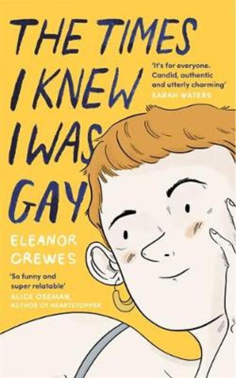 The Times I Knew I Was Gay by Eleanor Crewes - 9780349013213
