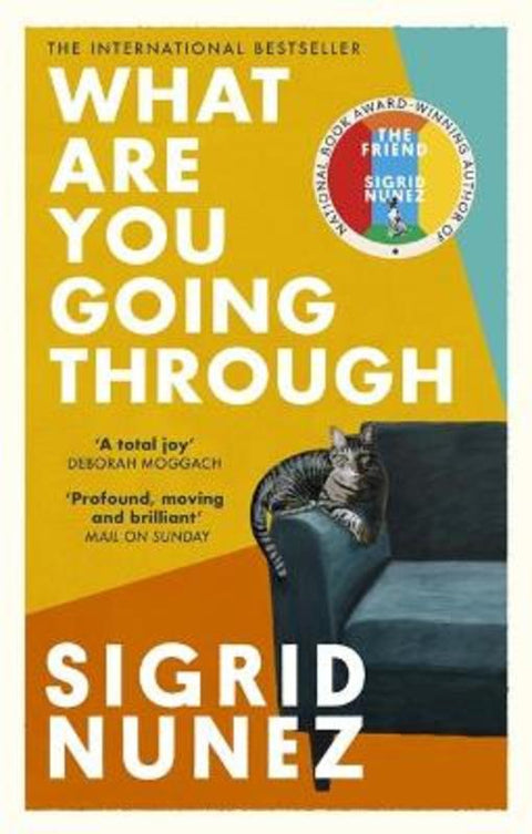 What Are You Going Through by Sigrid Nunez - 9780349013657