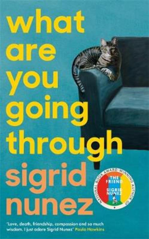 What Are You Going Through by Sigrid Nunez - 9780349013671