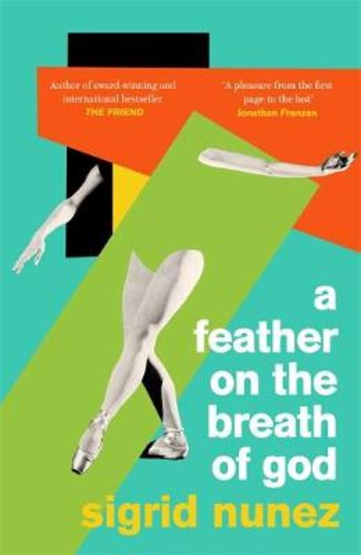 A Feather on the Breath of God by Sigrid Nunez - 9780349014258