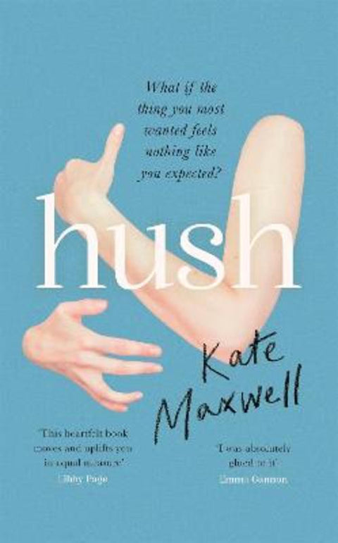 Hush by Kate Maxwell - 9780349015071
