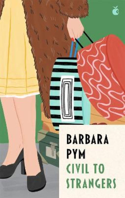 Civil To Strangers by Barbara Pym - 9780349016146