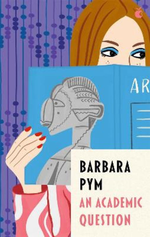 An Academic Question by Barbara Pym - 9780349016320