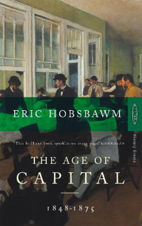 The Age Of Capital by Eric Hobsbawm - 9780349104805